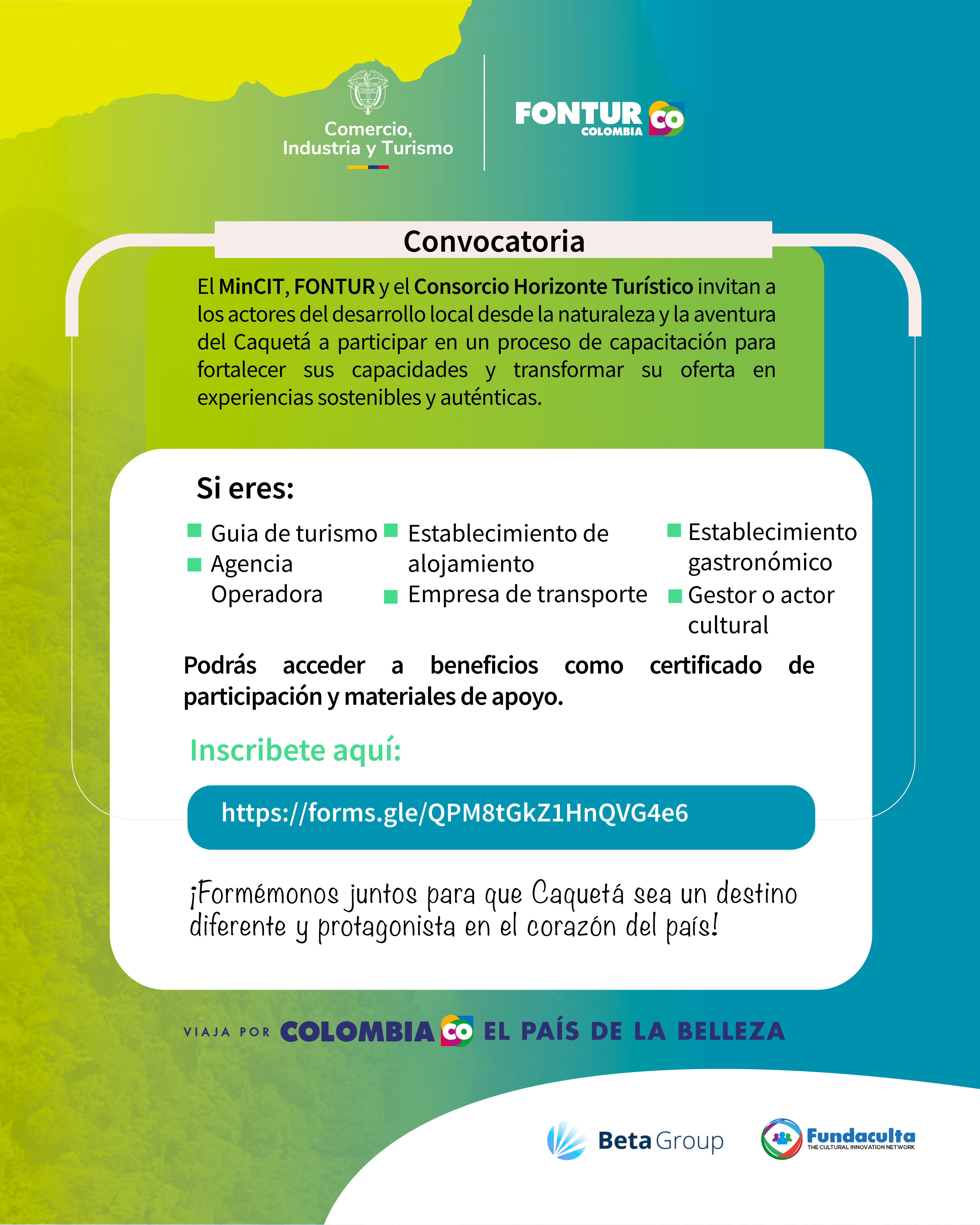 Formación en: Diseño y gestión de experiencias turísticas para los actores de la cadena de valor del turismo de los departamentos de Caquetá